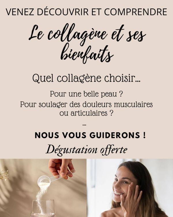 VENEZ DÉCOUVRIR ET COMPRENDRE LE COLLAGÈNE