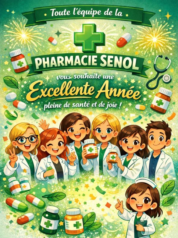 Toute l’équipe de la pharmacie Senol vous souhaite une BONNE ANNÉE et une BONNE SANTÉ !