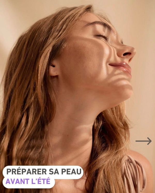 Préparez votre peau avant l'été 🌞